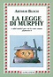 La legge di Murphy, Arthur Bloch | Ebook Bookrepublic