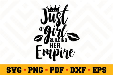 Just a girl building her empire SVG, Boss Lady SVG Cut File n036 By