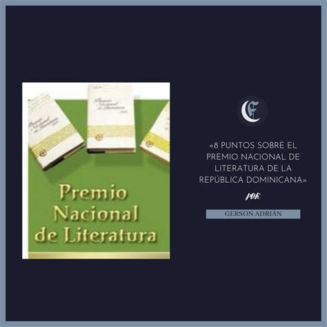 8 Puntos Sobre El Premio Nacional De Literatura De La República Dominicana