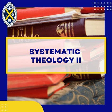 Systematic Theology Ii St Andrews Theological College