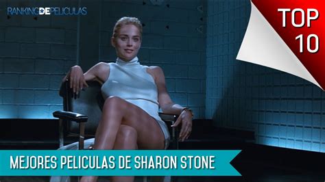 Top Las Mejores Peliculas De Sharon Stone YouTube