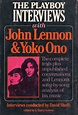 The Playboy Interviews With John Lennon & Yoko Ono By Interviews ...