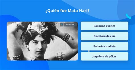 ¿quién Fue Mata Hari Las Preguntas Trivia Quizzclub