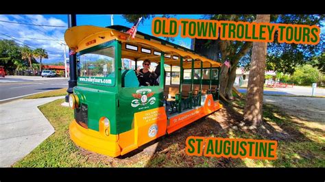 Old Town Trolley Tours St Augustine 🚎 Youtube