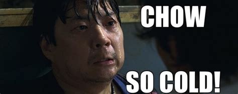 7 Memes That Show Chow Is The Biggest Weirdo In The Hangover Franchise