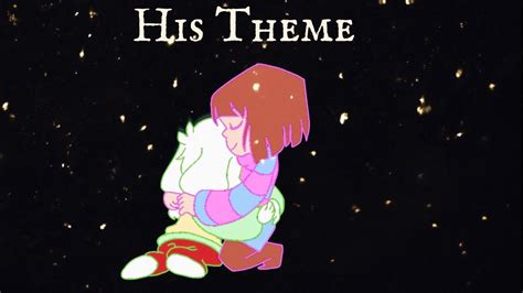 His Theme Undertale The Musical Animation Youtube