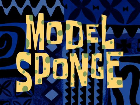 Model Spongetranscript Encyclopedia Spongebobia Fandom