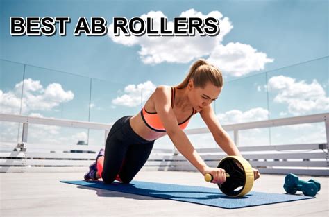 Best Ab Roller Review How To Get That Six Pack You Re Dreaming Of