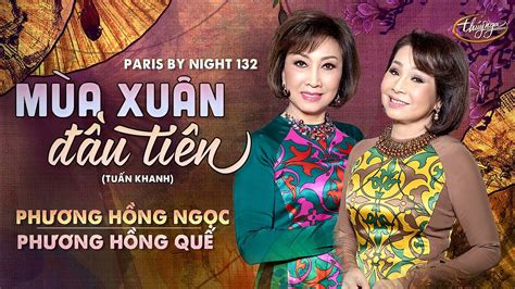 Pbn 132 Phương Hồng Quế And Phương Hồng Ngọc Mùa Xuân Đầu Tiên