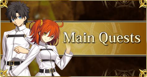 Main Quests Fate Grand Order Wiki Gamepress
