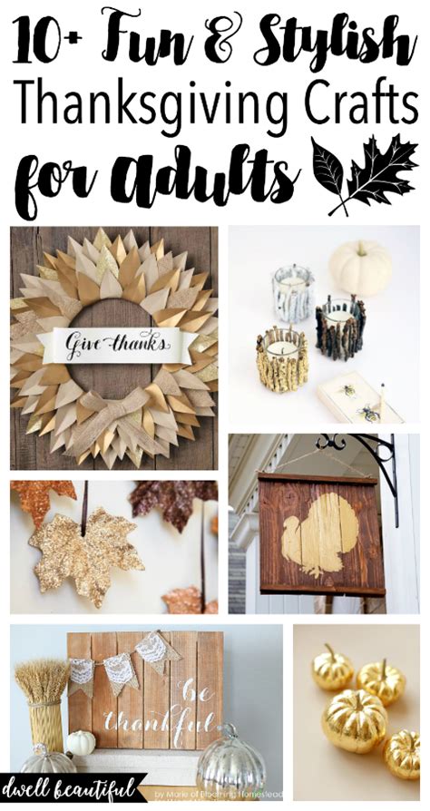 10 fun and stylish thanksgiving crafts for adults dwell beautiful