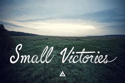 Explore our collection of motivational and small victories quotes. small victories | Small victories, Victory quotes, Choose your battles