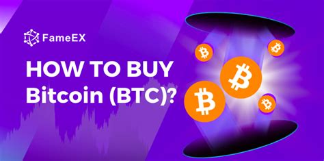 Fameex Global On Twitter Uncover The Quickest Way To Buy Bitcoin🚀