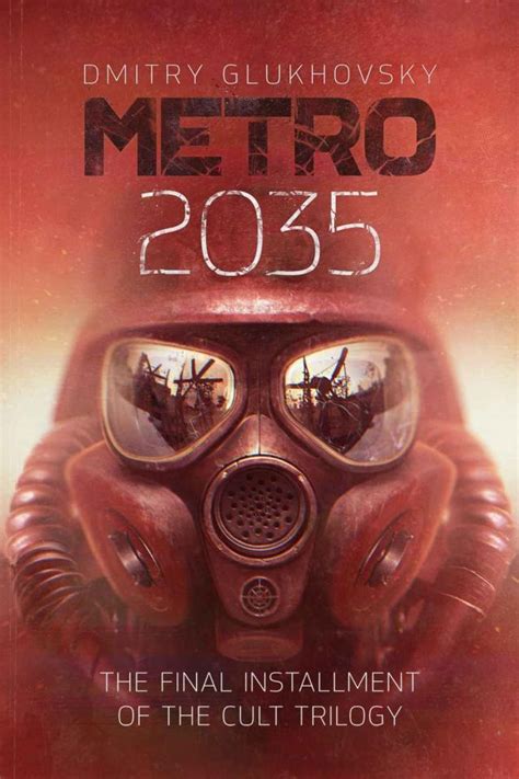 Metro 2035 Read Online Books By Dmitry Glukhovsky