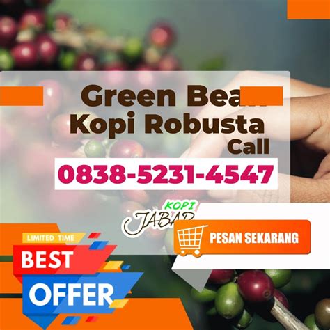 BERKUALITAS Call 0838 5231 4547 Green Bean Kopi Robusta Kabupaten