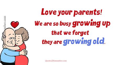 Love Your Parents Quotes 2 Remember