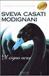 Ineasloyli: Scaricare il libro Il cigno nero - Sveva Casati Modignani pdf