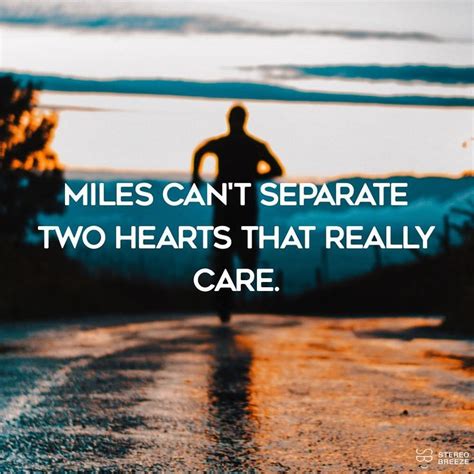 Miles Cant Separate Two Hearts That Really Care 💕 Distant Love