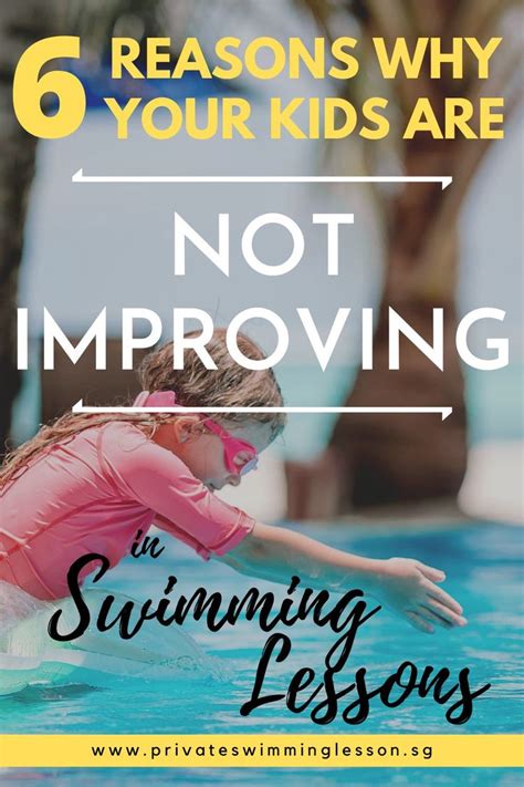 6 Reasons Why Your Kids Are Not Improving In Swimming Lessons