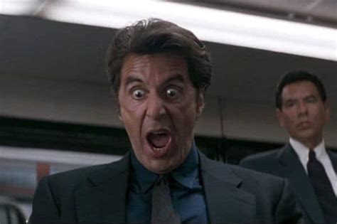 The Top Five Al Pacino Yelling Scenes In Movies Tvovermind
