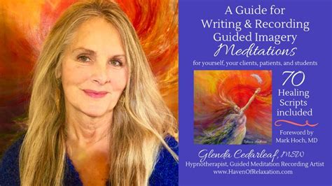 My New Book A Guide To Writing And Recording Guided Imagery Meditations 70 Healing Scripts