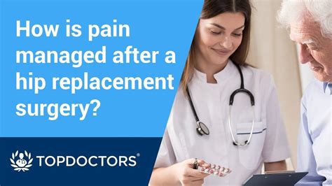 How Is Pain Managed After A Hip Replacement Surgery Youtube