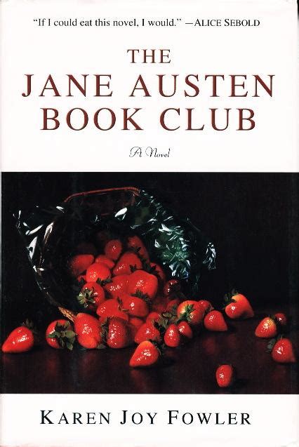 The Jane Austen Book Club By Fowler Karen Joy Signed By Author S Bookfever Ioba Volk