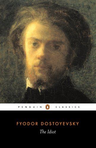 The Idiot Penguin Classics Ebook Dostoyevsky Fyodor Mcduff David Uk Kindle Store