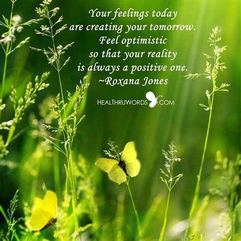 Optimistic Feelings Inspirational Images And Quotes Inspirational Pictures Feelings