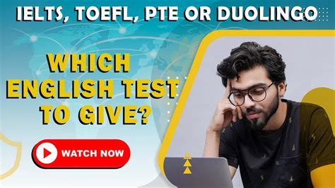 Ielts Vs Toefl Vs Pte Vs Duolingo Which English Test To Give Youtube