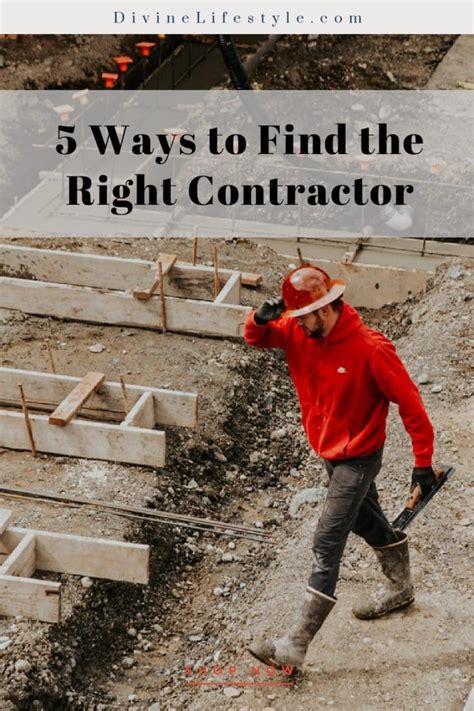 5 Ways To Find The Right Contractor Service Divine Lifestyle