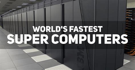 Worlds Fastest Supercomputers Geeksforgeeks
