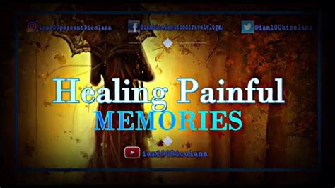 Healing Painful Memoriesprayer Youtube