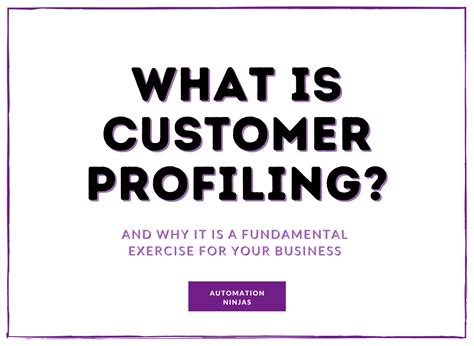 Customer Profiling What Is It And Why Is It So Darn Important