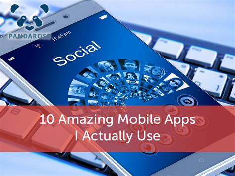 10 Amazing Mobile Apps I Actually Use — Panda Rose