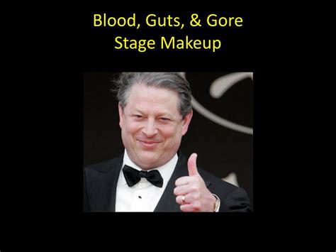 Ppt Blood Guts And Gore Stage Makeup Powerpoint Presentation Free