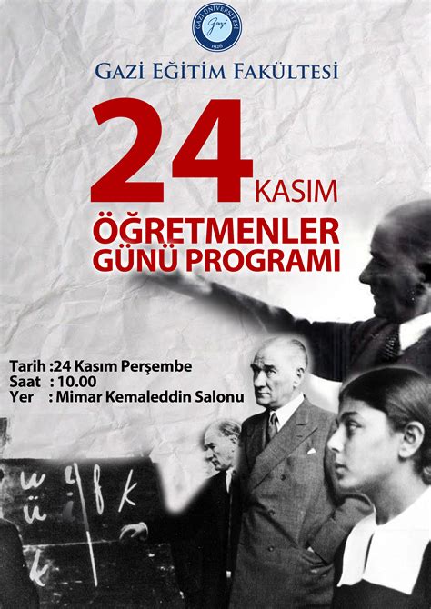 24 Kasım Öğretmenler Günü Programı Gazi Eğitim Fakültesi Gazi