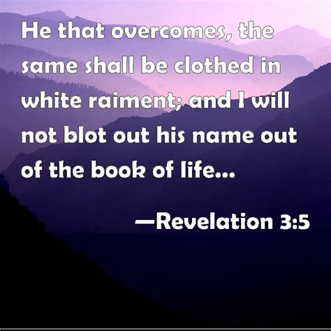 Revelation 35 He That Overcomes The Same Shall Be Clothed In White