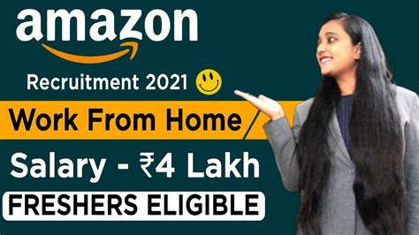 Amazon Recruitment 2021 Work From Home Jobs Fresher Jobs Amazon