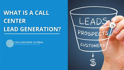 What Is A Call Center Lead Generation Callhounds Global