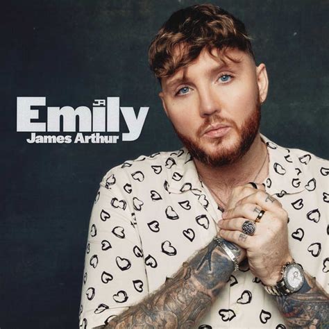 Emily Song And Lyrics By James Arthur Spotify