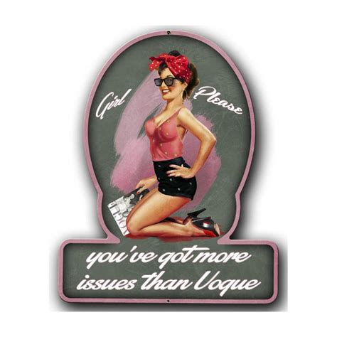 Girl Please Vintage Sign Pin Up Signs Signs From Vintage Garage Signs