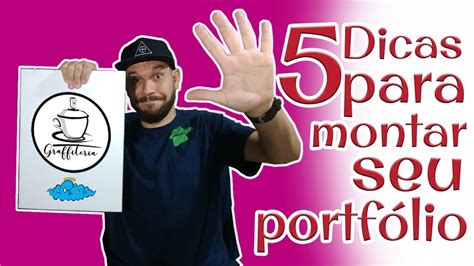 5 Dicas Para Montar Seu Portfólio Youtube