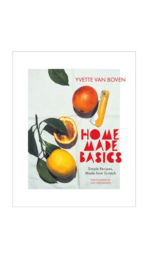 Home Made Basics Yvette Van Boven Good Egg