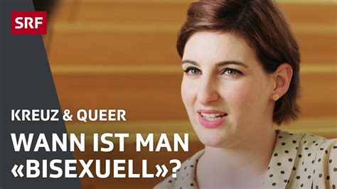 bisexualität nichts halbes und nichts ganzes wann ist man bisexuell kreuz and queer srf