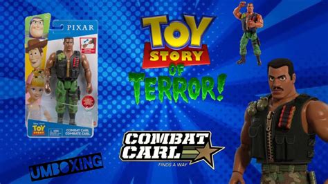 Nuevo Combat Carl De Toy Story Of Terror Reseña 👉 Umboxing 👉 Review