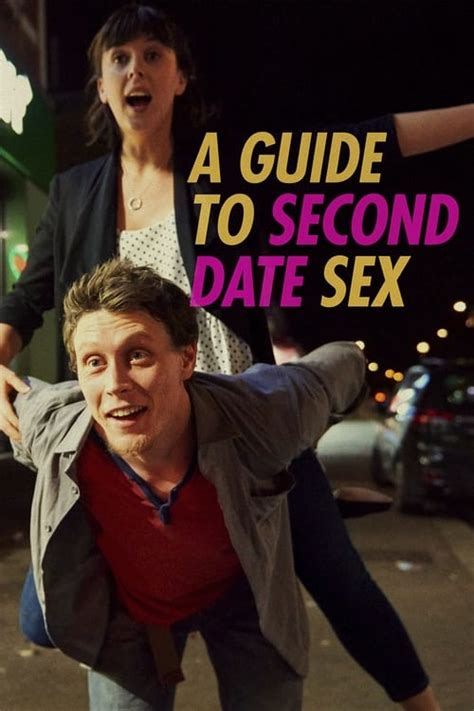 A Guide To Second Date Sex 2019 — The Movie Database Tmdb