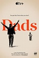 Dads (2019) - FilmAffinity