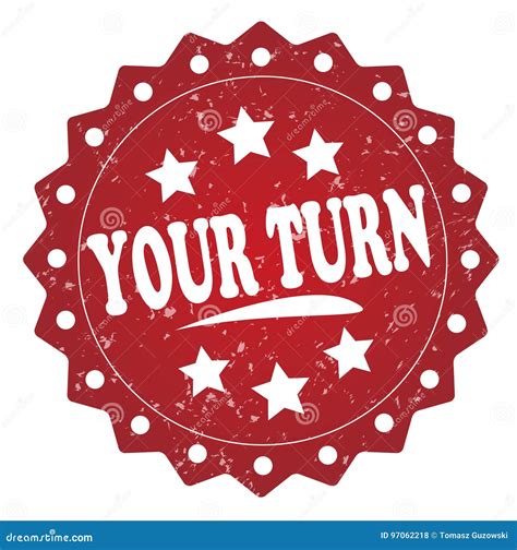 Your Turn Grunge Label Sticker Stock Illustration Illustration Of
