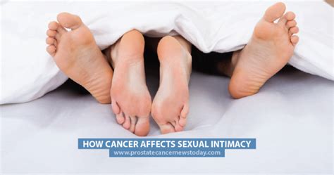 How Cancer Affects Sexual Intimacy Prostate Cancer News Today